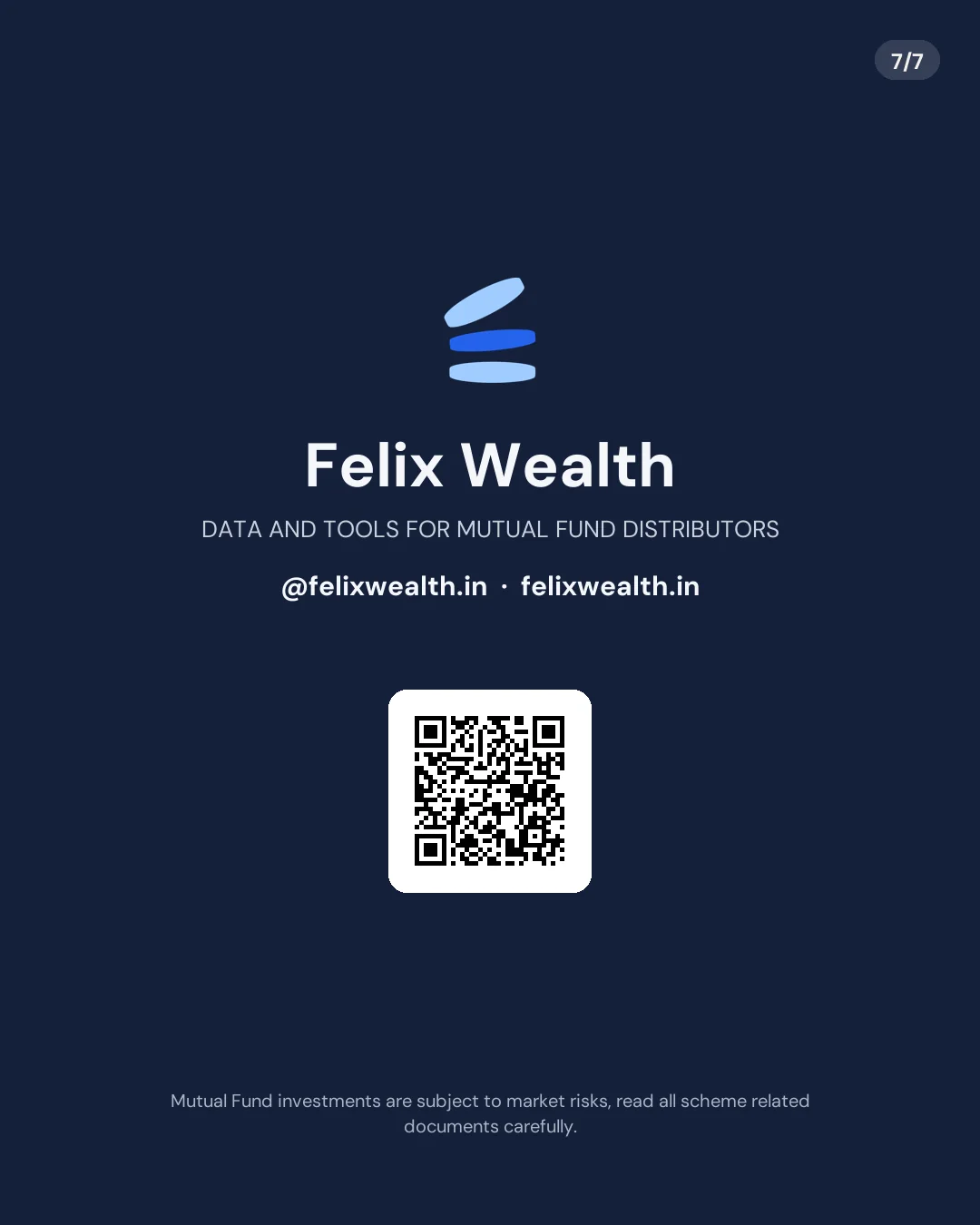 Sign-off: Felix Wealth, data and tools for mutual fund distributors, at @felixwealth.in and felixwealth.in, with a QR code to this page. Mutual Fund investments are subject to market risks, read all scheme related documents carefully.